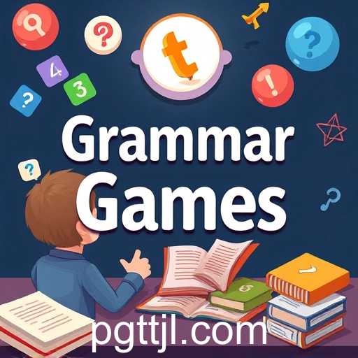 Grammar Games: Enhancing Language Skills Through Interactive Play